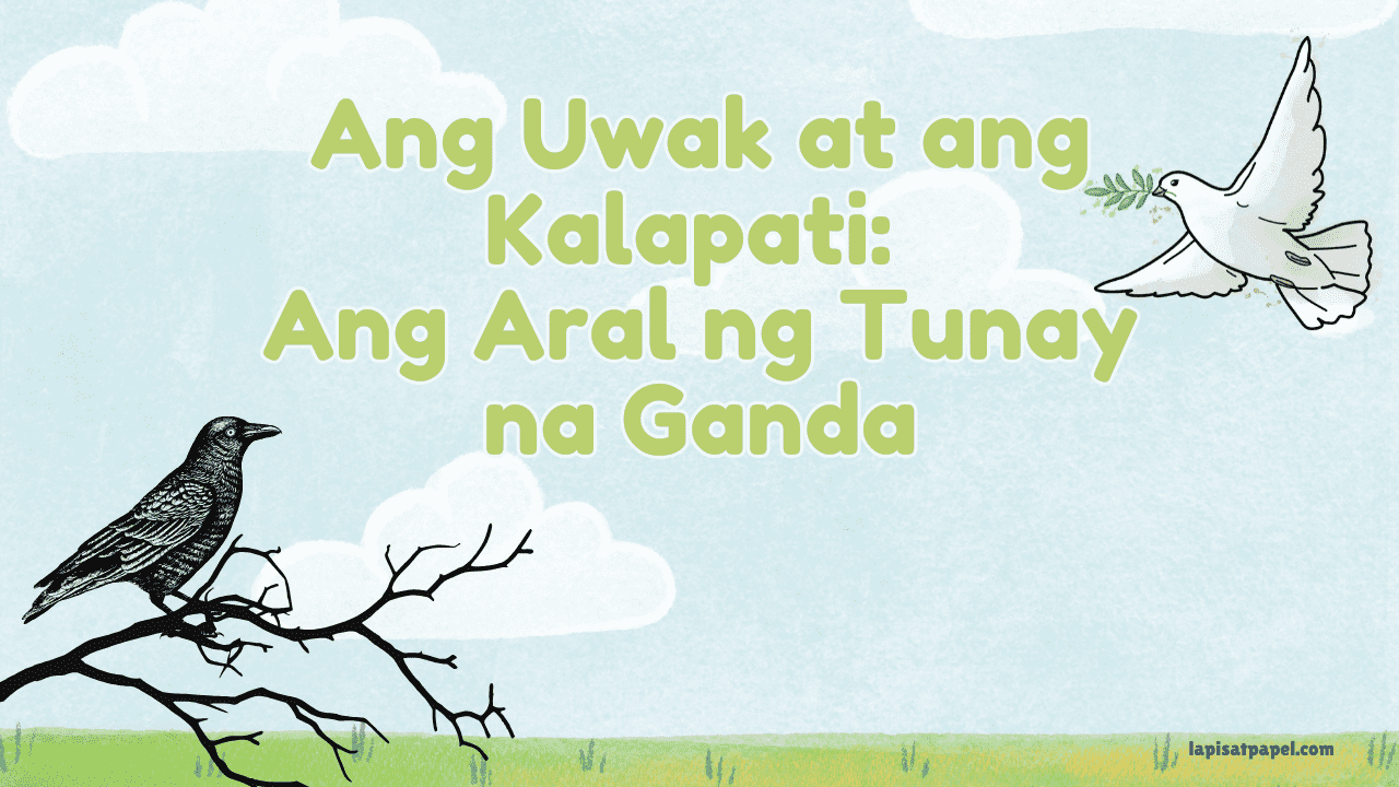 halimbawa ng pabula - ang uwak at kalapati