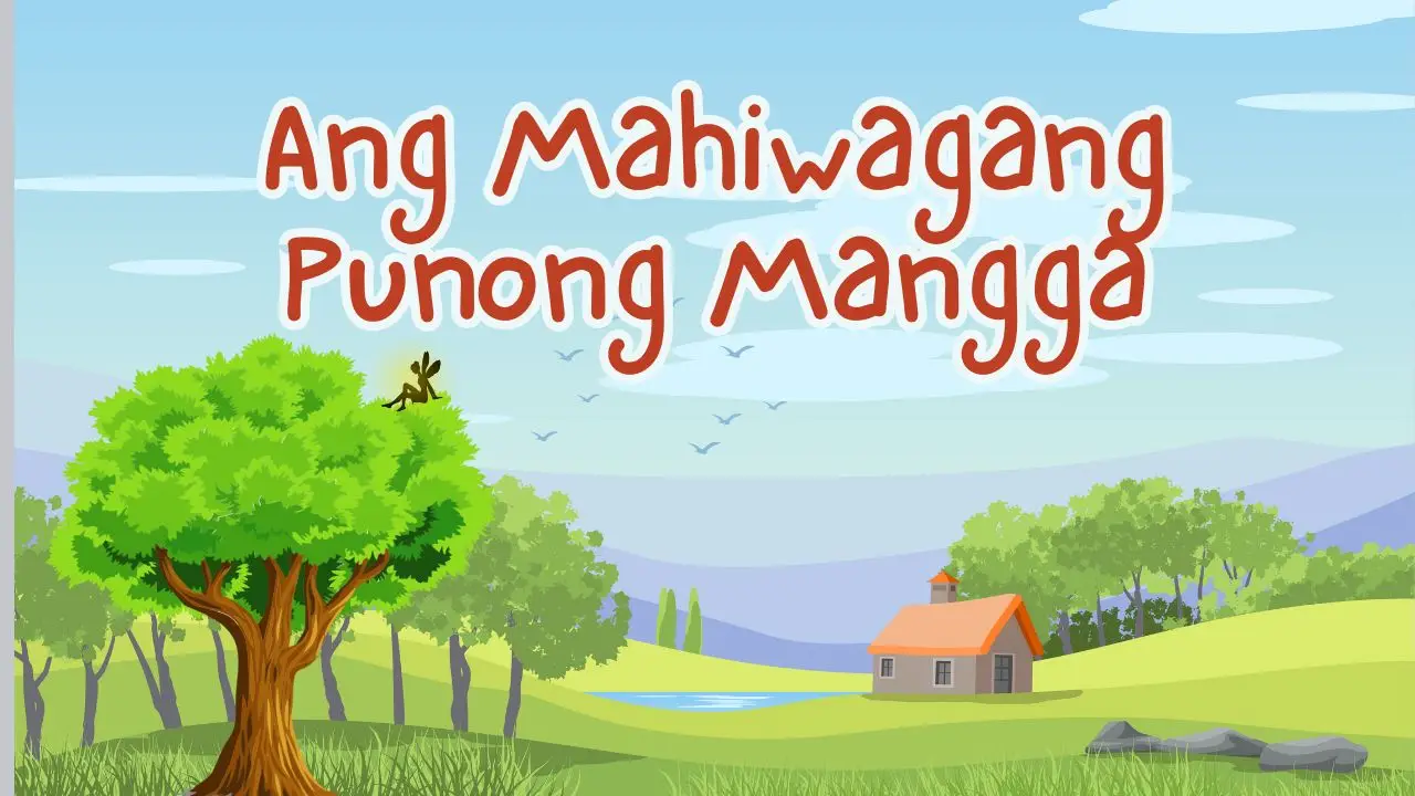 Ang Mahiwagang Punong Mangga - kwentong pambata
